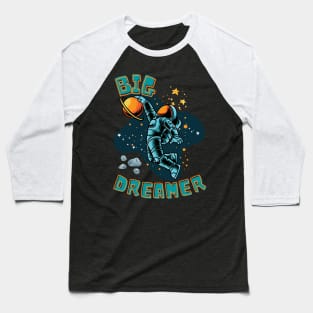 Big Dreamer Baseball T-Shirt